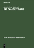 Cover: Die Poliomyelitis - De Gruyter
