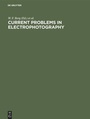 Cover: Current problems in electrophotography - De Gruyter