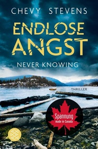 Enlarge image Cover: Never Knowing - Endlose Angst - S. Fischer