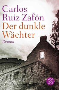 Abbildung von: Der dunkle Wächter - S. Fischer