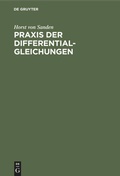 Cover: Praxis der Differentialgleichungen - De Gruyter
