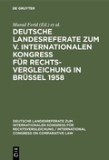 Cover: Deutsche Landesreferate zum V. Internationalen Kongre&szlig; f&uuml;r Rechtsvergleichung in Br&uuml;ssel 1958 - De Gruyter