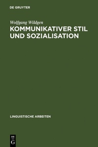 Abbildung von: Kommunikativer Stil und Sozialisation - De Gruyter