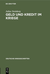 Bild: Geld und Kredit im Kriege - De Gruyter
