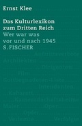 Cover: Das Kulturlexikon zum Dritten Reich - S. Fischer