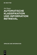 Cover: Automatische Klassifikation und Information Retrieval - De Gruyter