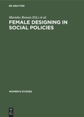 Cover: Female designing in social policies - De Gruyter Mouton