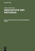 Cover: Der Pietismus in der reformirten Kirche - De Gruyter