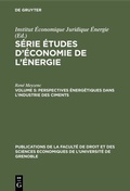 Cover: Perspectives &eacute;nerg&eacute;tiques dans l'industrie des ciments - De Gruyter Mouton