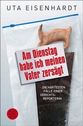 Cover: Am Dienstag habe ich meinen Vater zers&auml;gt - S. Fischer