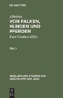 Bild: Von Falken, Hunden und Pferden. Teil 1 - De Gruyter