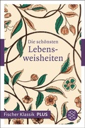 Cover: Die sch&ouml;nsten Lebensweisheiten - S. Fischer