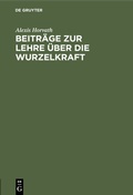 Abbildung von: Beiträge zur Lehre über die Wurzelkraft - De Gruyter