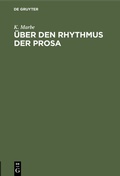 Bild: &Uuml;ber den Rhythmus der Prosa - De Gruyter