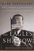 Cover: The Eagle's Shadow - Farrar, Straus and Giroux