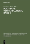 Bild: Politische Verhandlungen, Band 7 - De Gruyter