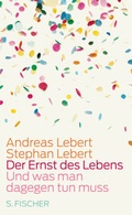 Cover: Der Ernst des Lebens - S. Fischer