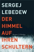 Cover: Der Himmel auf ihren Schultern - S. Fischer