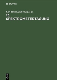 Abbildung von: 13. Spektrometertagung - De Gruyter