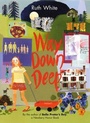 Cover: Way Down Deep - Farrar, Straus and Giroux (BYR)