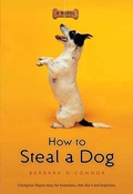Cover: How to Steal a Dog - Farrar, Straus and Giroux (BYR)