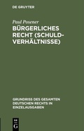Cover: B&uuml;rgerliches Recht (Schuldverh&auml;ltnisse) - De Gruyter