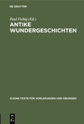 Cover: Antike Wundergeschichten - De Gruyter