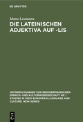 Cover: Die lateinischen Adjektiva auf -lis - De Gruyter Mouton