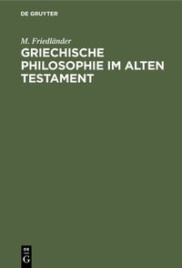 Abbildung von: Griechische Philosophie im Alten Testament - De Gruyter