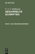 Cover: Die Serapions-Br&uuml;der - De Gruyter