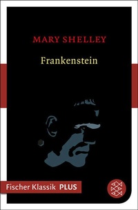 Abbildung von: Frankenstein - S. Fischer