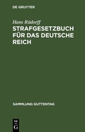 Cover: Strafgesetzbuch f&uuml;r das Deutsche Reich - De Gruyter