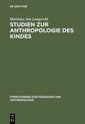 Cover: Studien zur Anthropologie des Kindes - De Gruyter