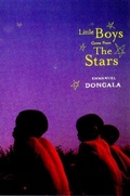 Cover: Little Boys Come from the Stars - Farrar, Straus and Giroux