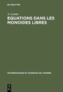 Cover: Equations dans les monoides libres - De Gruyter Mouton