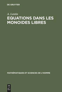 Enlarge image Cover: Equations dans les monoides libres - De Gruyter Mouton