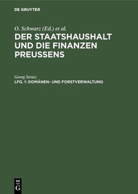 Abbildung von: Domänen- und Forstverwaltung - De Gruyter
