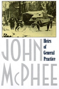 Enlarge image Cover: Heirs of General Practice - Farrar, Straus and Giroux