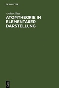 Cover: Atomtheorie in elementarer Darstellung - De Gruyter