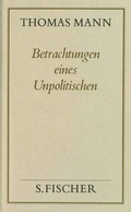 Cover: Betrachtungen eines Unpolitischen - S. Fischer