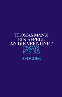 Enlarge image Cover: Ein Appell an die Vernunft - S. Fischer