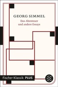 Cover: Das Abenteuer und andere Essays - S. Fischer