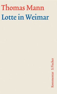 Enlarge image Cover: Lotte in Weimar - S. Fischer