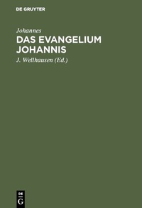 Abbildung von: Das Evangelium Johannis - De Gruyter