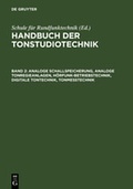 Cover: Handbuch der Tonstudiotechnik / Analoge Schallspeicherung, analoge Tonregieanlagen, H&ouml;rfunk-Betriebstechnik, digitale Tontechnik, Tonmesstechnik - De Gruyter