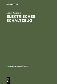 Abbildung von: Elektrisches Schaltzeug - De Gruyter