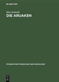 Cover: Die Aruaken - De Gruyter