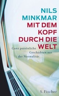 Cover: Mit dem Kopf durch die Welt - S. Fischer