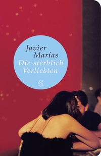 Abbildung von: Die sterblich Verliebten - Fischer Taschenbuch