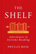 Cover: The Shelf: From LEQ to LES: Adventures in Extreme Reading - Farrar, Straus and Giroux